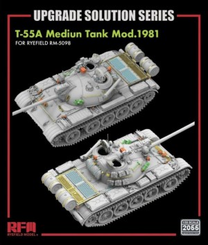 Rye Field Model 1:35 2055 T-55A Medium Tank Mod. 1981 for RFM5098 - Upgrade Solution 1/35